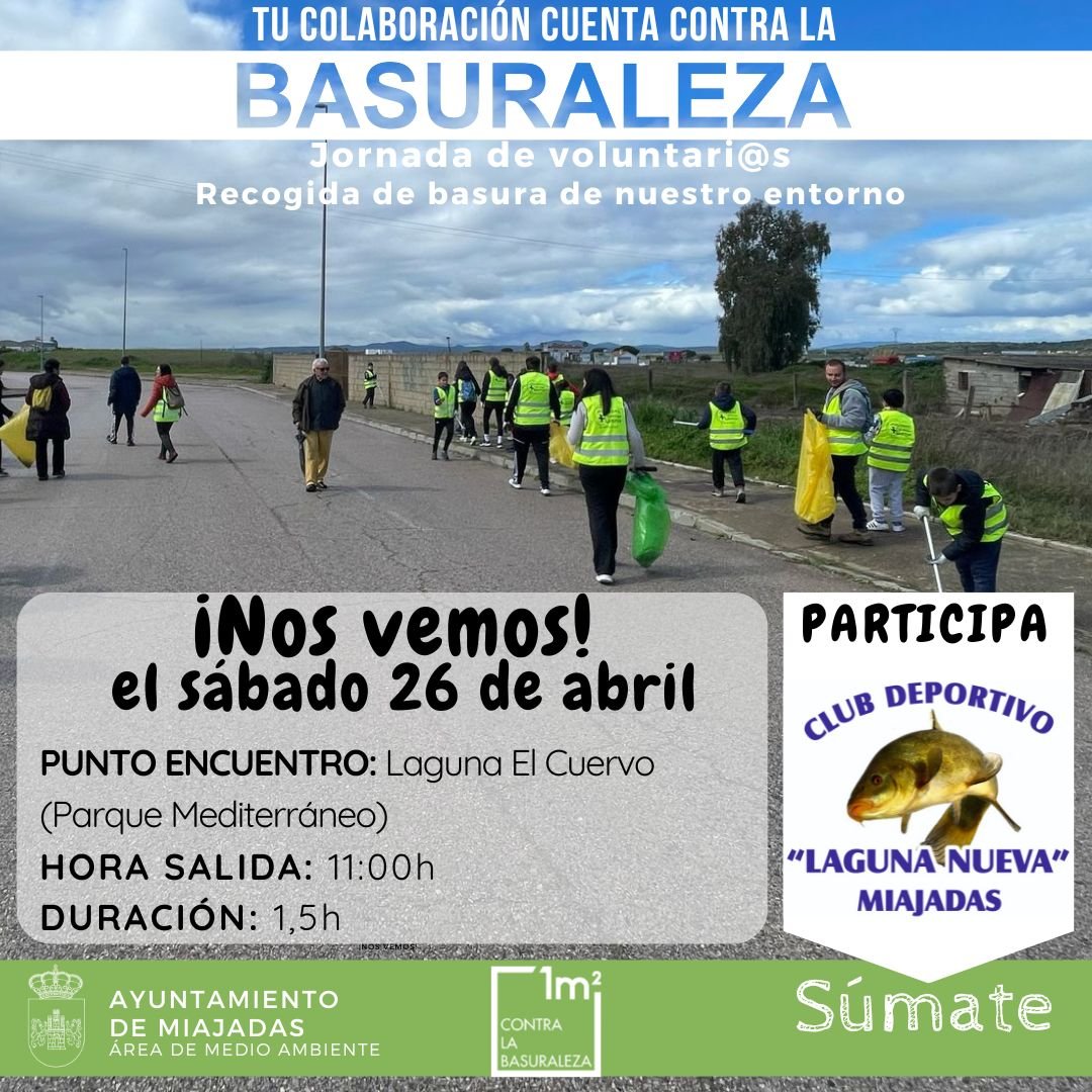 Jornada de Acción contra la Basuraleza: Unirnos para Limpiar y Proteger Nuestros Espacios Naturales el 26 de abril